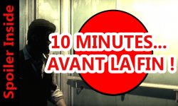 10 minutes avant la fin
