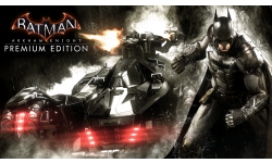 Batman Arkham Knight Premium Edition