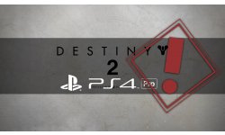 beta Destiny 2 freeze problemes PS4 Pro