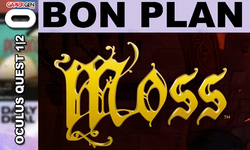 BON PLAN Oculus Quest 2021.07.06 Moss