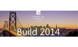 build developper conference microsoft 2014