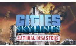 cities skylines natural disasters