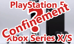 confinement PS5 XboxSeries