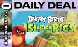 Daily Deal Oculus Quest 2021.04.30 Angry Birds VR Isle of Pigs