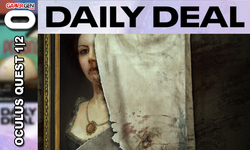 Daily Deal Oculus Quest 2021.05.21 Layer of Fear VR