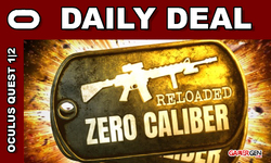 Daily Deal Oculus Quest 2021.08.19 Zero Caliber Reloaded