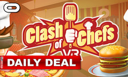 Daily Deal Oculus Quest Clash of Chefs VR