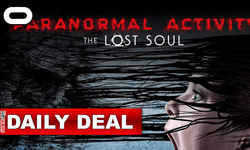 Daily Deal Oculus Quest Paranormal Activity The lost Soul