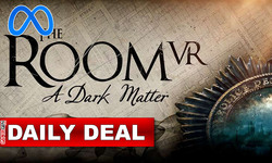 Daily Deal Oculus Quest The Room VR A Dark Matter