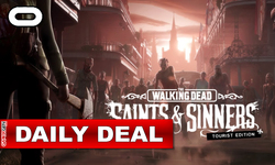 Daily Deal Oculus Quest The Walking Dead Saints & Sinners