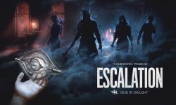 Dead by Daylight 28 04 2020 Escalation