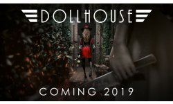Dollhouse 2019