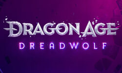 Dragon Age Dreadwolf 02 06 2022.