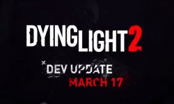 Dying Light 2 dev update