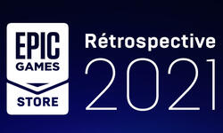 Epic Games Store rétrospective 2021