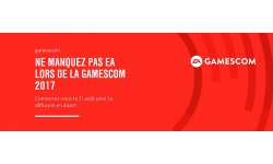 Gamescom 2017 EA Electronic Arts images