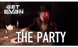 Get Even Party
