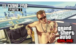 GTA Online Le Crime Paie Partie 2 08 07 2015 artwork