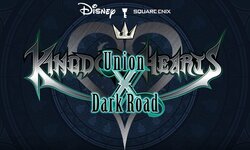 Kingdom Hearts Union Chi Dark Road 25 02 2021