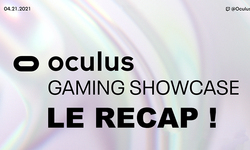 LIVE OCULUS SHOWCASE Le récap