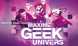 Maxime Geek Univers 2023 Vignette