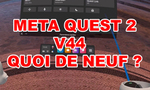 META QUEST 2 : la MAJ V44 améliore l'enregistrement vidéo, le contrôle parental et le verrouillage d'applications