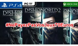 Ne Payez pas vos jeux 70 euros Dishonored 2