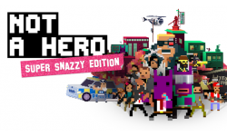 Not a Hero Super Sneazzy Edition