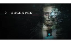 Observer Nintendo Switch Gameplay Presentation PEGI