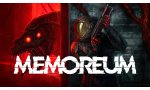 PREVIEW Memoreum : êtes-vous prêts à vivre un dommesque cauchemar en réalité viruelle ?