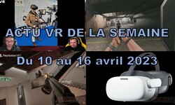Semaine VR Actu 10 16 avril 2023