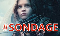 Sondage de la semaine Rogue One Star Wars Story images (2)