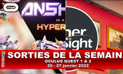 Sorties semaine Oculus Quest 20 27 JANVIER 2022