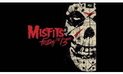 The Misfits Friday The 13th