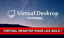 Virtual Desktop pour les nuls copie
