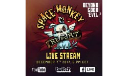 Beyond Good Evil 2 Monkey Space Program 07 12 17