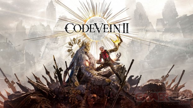 CODE VEIN II 10 07 06 2025
