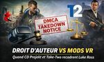 Mods VR sous pression juridique, le cas Luke Ross comme symptôme