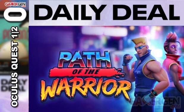 Daily Deal Oculus Quest 2021 04.03   Parth of the Warrior