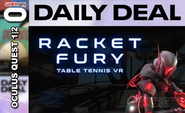 Daily Deal Oculus Quest 2021.04.09   Racket Fury Table Tennis VR