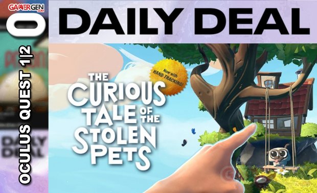 Daily Deal Oculus Quest 2021.04.19   The Curious Tale of the Stolen Pets