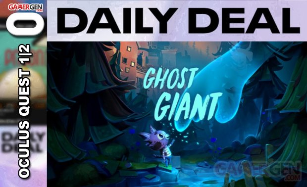 Daily Deal Oculus Quest 2021.04.24   Ghost Giant