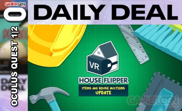 Daily Deal Oculus Quest 2021.04.26   House Flipper VR