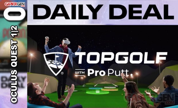 Daily Deal Oculus Quest 2021.08.06   Topgolf with Pro Putt