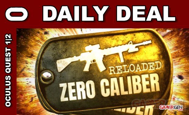 Daily Deal Oculus Quest 2021.08.19   Zero Caliber Reloaded