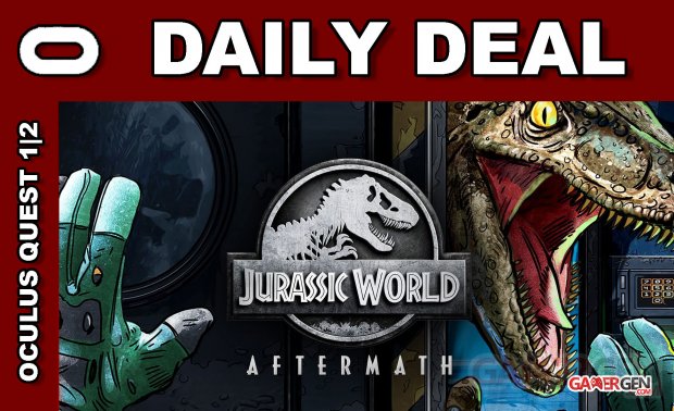 Daily Deal Oculus Quest 2021.08.27   Jurassic World Aftermath