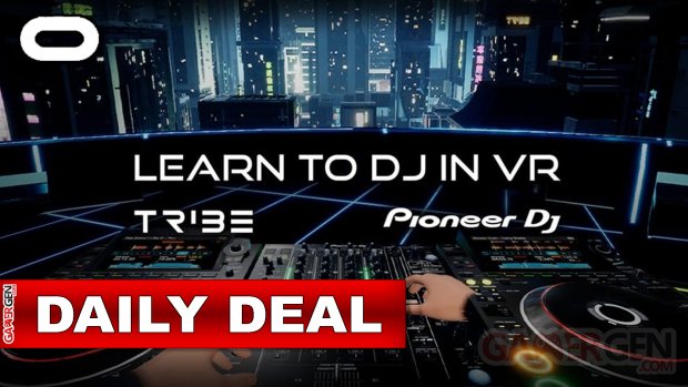 Daily Deal Oculus Quest 2021.09.30   Tribe XR DJ in VR