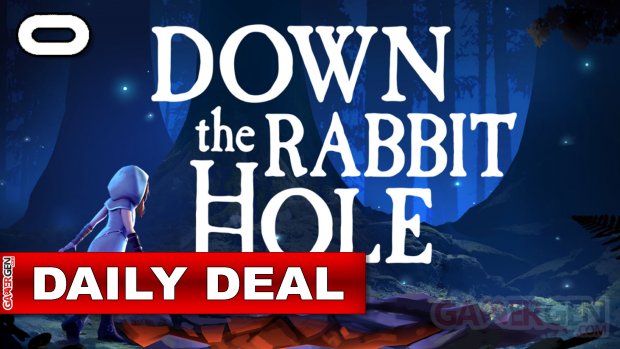 Daily Deal Oculus Quest Down The rabbit Hole
