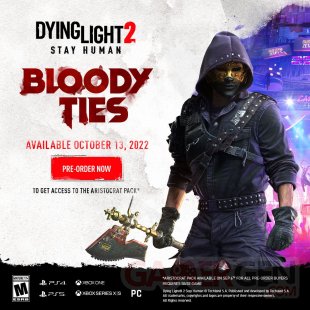 Dying Light 2 Stay Human Bloody Ties 08 22 09 2022