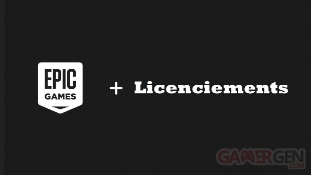 Epic Games licenciements 29 09 2023